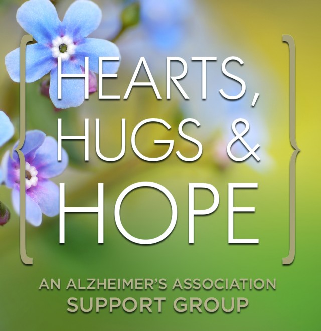 Hearts, Hugs, & Hope Caregiver Support Group Hearts, Hugs, & Hope Caregiver Support Group
