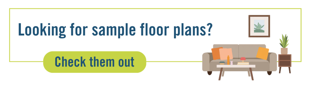Check out sample floor plans
